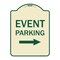 Signmission Event Parking W/ Left Right Arrow Heavy-Gauge Aluminum Architectural Sign, 24" x 18", TG-1824-24062 A-DES-TG-1824-24062 - alternate 1
